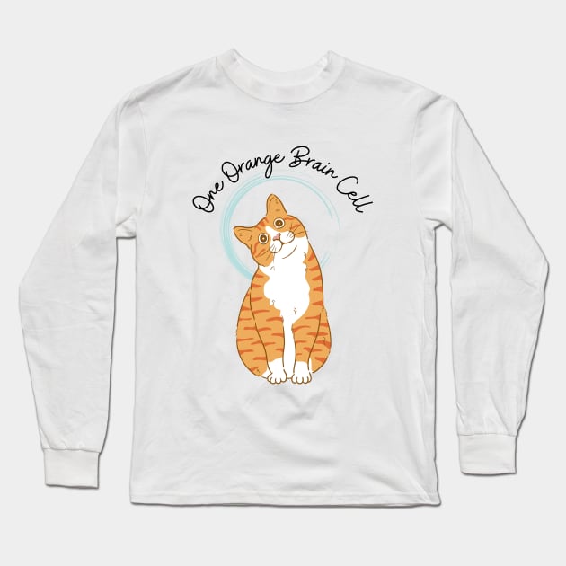 One Orange Brain Cell Long Sleeve T-Shirt by The Shirt Scribner